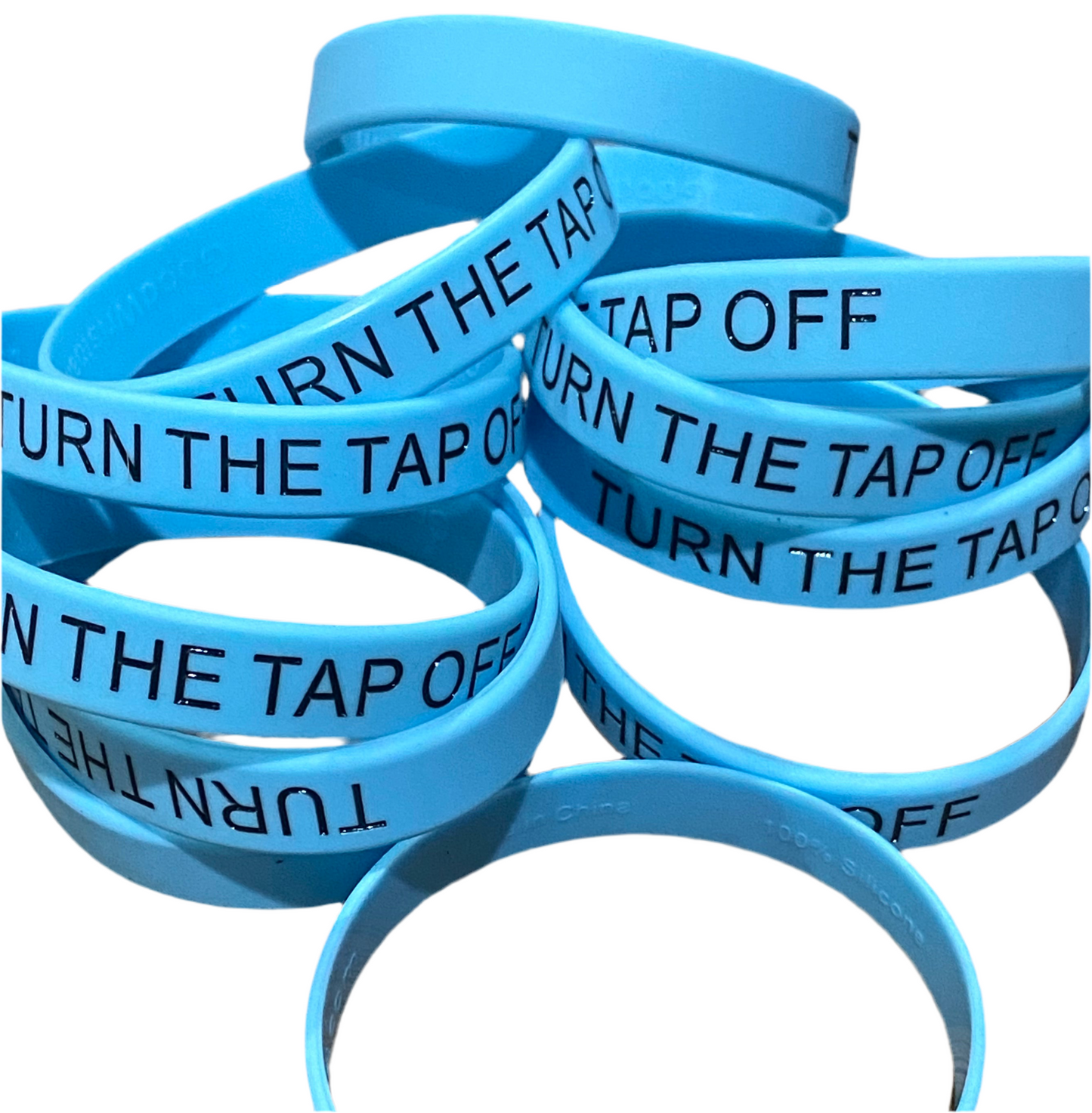 Turn the tap off - Silicon wrist band